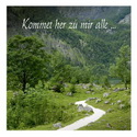 Kommet her zu mir alle ... Matthäus 11, 28